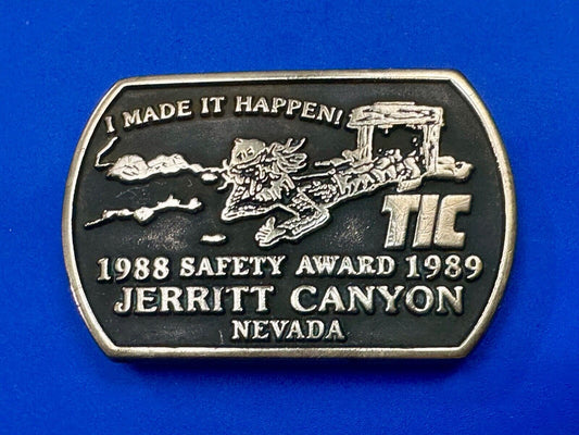 TIC JERRITT CANYON Mine Nevada Vintage 1989 Safety Award Anacortes belt buckle