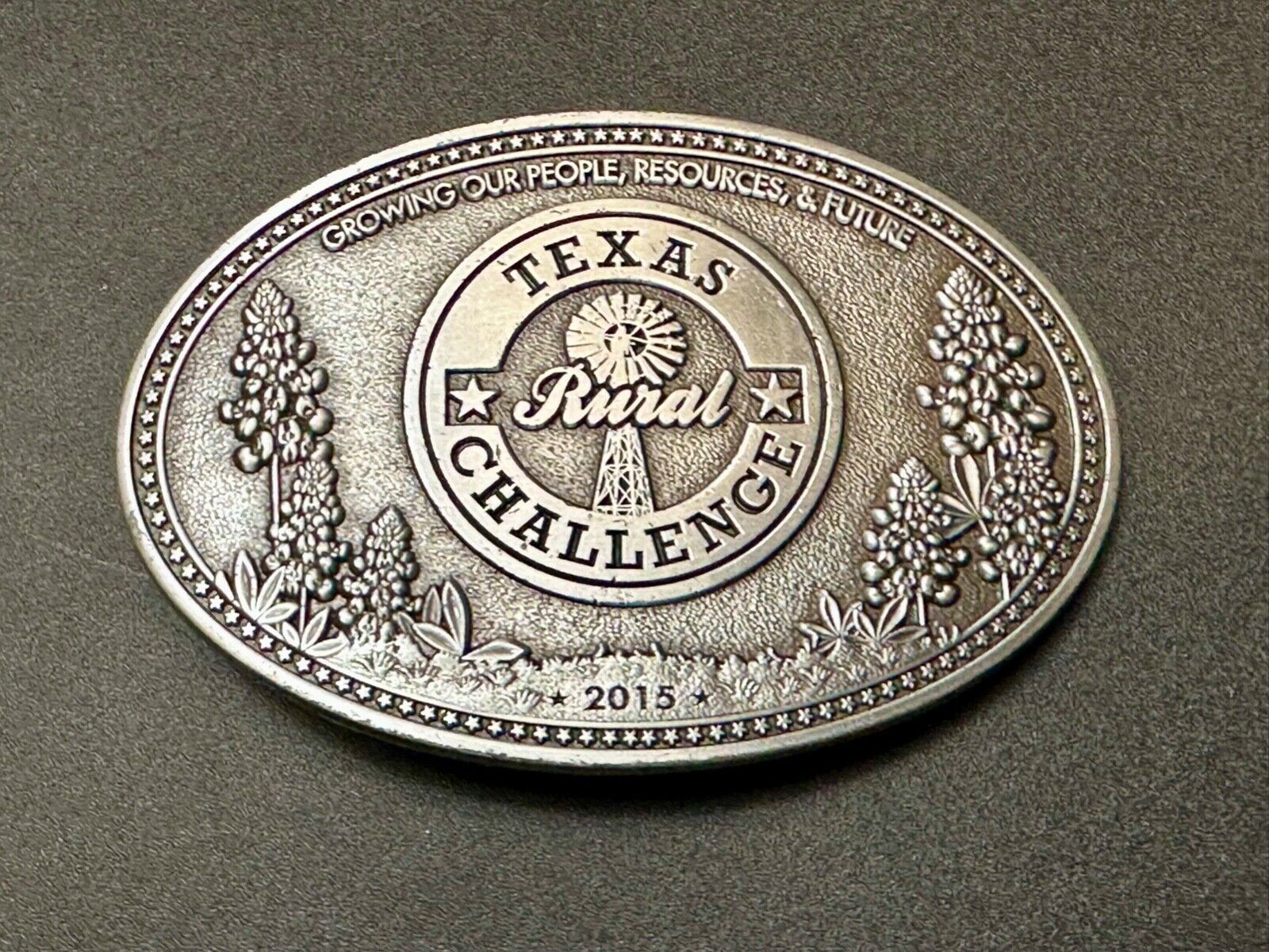 Texas Rural Challenge Growing our people, resources and future 2015 belt buckle
